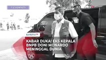 Kabar Duka, Mantan Kepala BNPB Doni Monardo Meninggal Dunia
