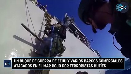 Un buque de guerra de EEUU y varios barcos comerciales atacados en el mar Rojo por terroristas hutíes