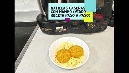 Natillas de vainilla caseras con Robot Mambo - Receta paso a paso