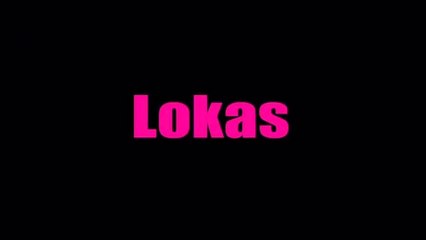 Lokas - Pelicula Completa