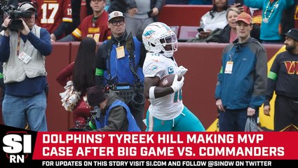 Tyreek Hill Makes MVP Case with Dolphins