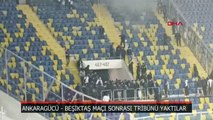 Ankaragücü - Beşiktaş maçı sonrası olay: Tribünü ateşe verdiler