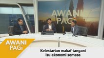 AWANI Pagi: Kelestarian wakaf tangani isu ekonomi semasa