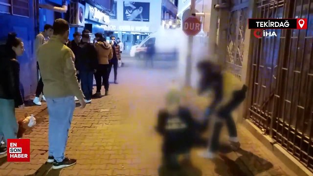 Tekirdağ'daki laf atma kavgasında tekme tokat dayak yedi
