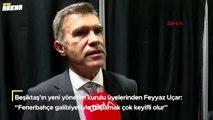 Feyyaz Uçar'dan derbi açıklaması! 