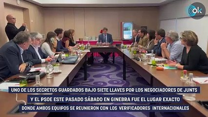 La reunión Junts-PSOE fue en la idílica Cologny (Ginebra) y el acta se la quedó el verificador Galindo