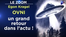 Zoom - Egon Kragel : OVNI : des phénomènes qui bousculent le FBI, la NASA et le Pentagone