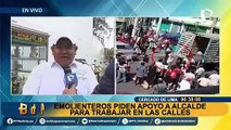 Cercado de Lima: emolienteros piden a Rafael López Aliaga formalización