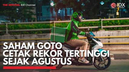 Saham GOTO Cetak Rekor Tertinggi Sejak Agustus