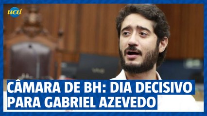 CMBH: dia decisivo para Gabriel Azevedo