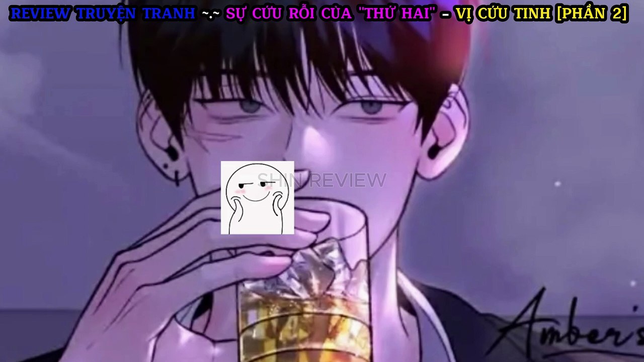 [REVIEW] TRUYỆN TRANH ~.~ SỰ CỨU RỖI CỦA 'THỨ HAI' - VỊ CỨU TINH [PHẦN 2]