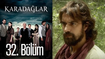 Karadağlar 32. Bölüm (HD)
