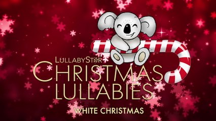 Lullaby Star - White Christmas (Visualizer)
