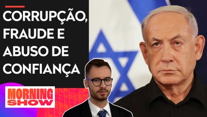 Israel retoma processo contra Netanyahu; Fabrizio Neitzke comenta