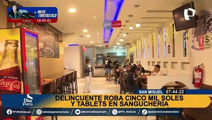 Roban 5 mil soles en sanguchería en San Miguel: el ladrón sería un "conocido"