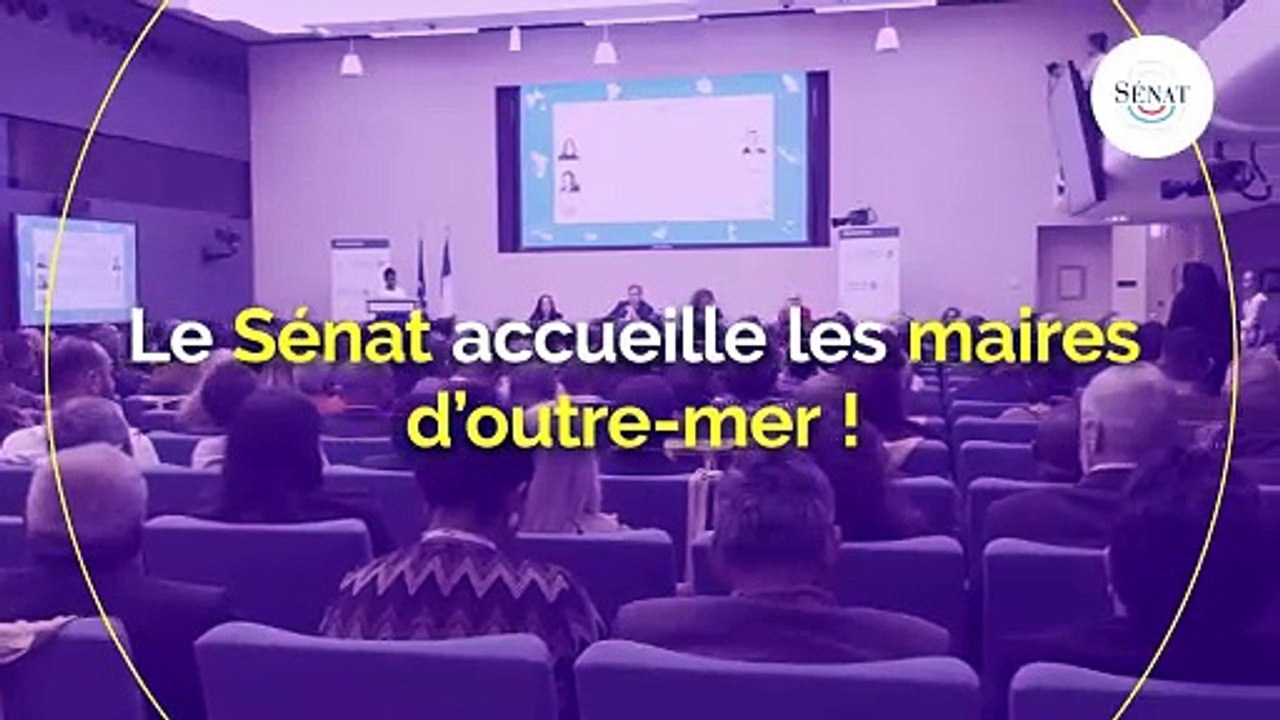 Le Sénat accueille les maires des outre-mer !