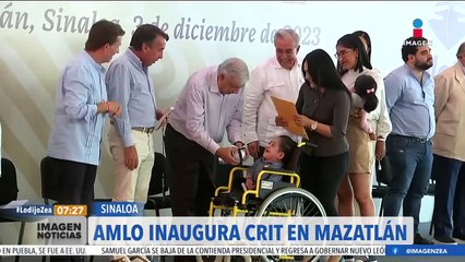 López Obrador inaugura CRIT en Mazatlán, Sinaloa
