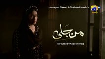 Man Jali Episode 05 _ Mehwish Hayat - Mikaal Zulfiqar - Sohai Ali Abro - Far_HD