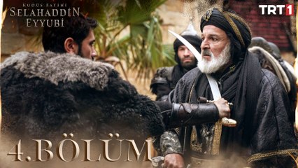 Kudüs Fatihi Selahaddin Eyyubi 4. Bölüm