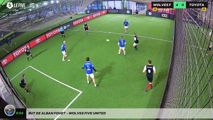 But de Alban Fouet - WOLVES FIVE UNITED