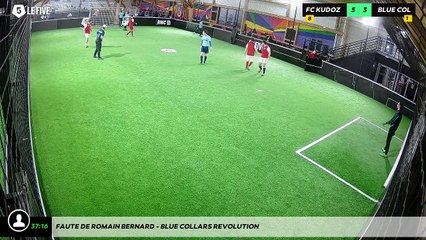 Faute de Romain BERNARD - Blue Collars Revolution