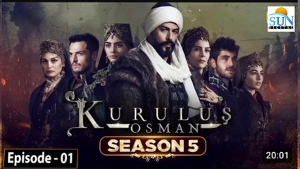 Kurulus Osman Season 05 Episode 01 - Urdu Dubbed Sun Digital HD Channel