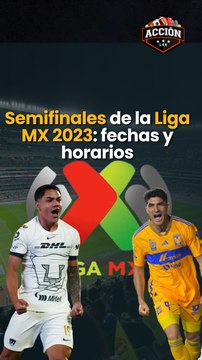 Así se jugarán las semifinales de la Liga MX 2023: fechas y horarios