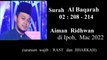 Tilawah Al Quran, Surah Al Baqarah 02 : 208 - 214,  Aiman Ridhwan, Johan Negeri Perak,  2022