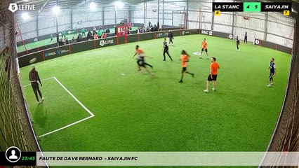 Faute de Dave Bernard  - Saiyajin FC