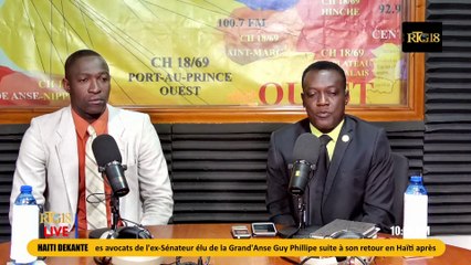 #HAITI|DEKANTE| Me.Ossiny Ferjuste,Me. Louicher Jean Joseph, Avocat de Guy Philippe