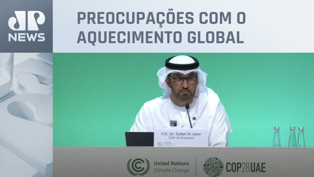 Presidente da COP 28 diz que respeita afirmações da ciência sobre clima
