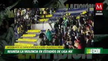 Regresa la violencia en estadios de Liga Mx