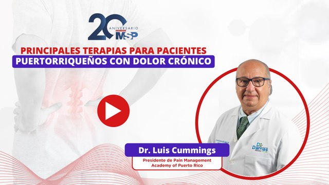 Principales terapias para pacientes puertorriqueños con dolor crónico - #ExclusivoMSP