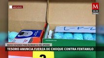 Departamento del Tesoro de EU anuncia Fuerza de Choque contra el Fentanilo