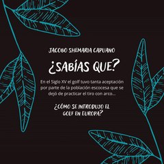 -Jacobo Shemaria Capuano- ¿Cómo se introdujo el golf en Europa? (Parte 1) (Creado por @JacoboShemariaCapuano)