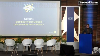 The Good Forum #5 Territoires - Comment dupliquer les bonnes initiatives ?
