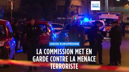 Il y a un "risque important" d'attentats terroristes dans l'UE, selon la Commission européenne