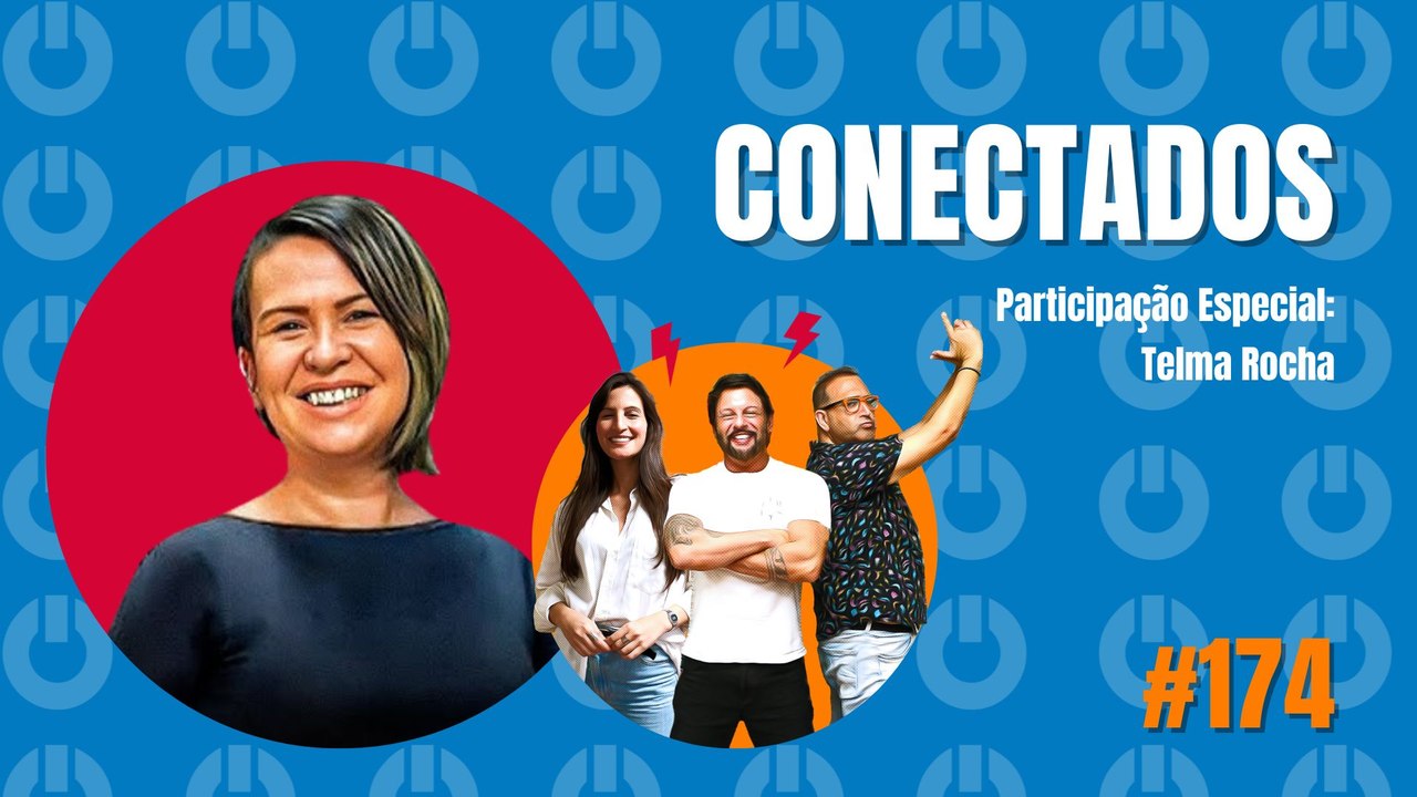 Conectados #174 com Telma Rocha Fotógrafa Pericial - 05/12/2023
