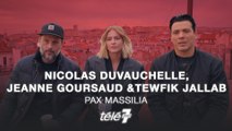 Pax Massilia (Netflix) - Nicolas Duvauchelle, Jeanne Goursaud, Tewfik Jallab : 