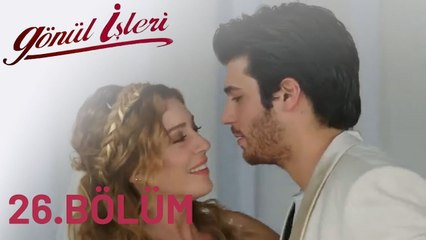 Gönül İşleri | 26.Bölüm
