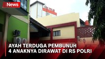 Coba Bunuh Diri, Ayah Terduga Pembunuh 4 Anaknya Dirawat di RS Polri