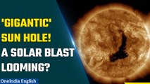 Earth Braces for Epic Battle as Massive 'Hole' In The Sun Threatens Solar Blast! | Oneindia News