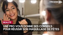 Maquillage de fêtes : voici les conseils d'une pro pour votre mise en beauté