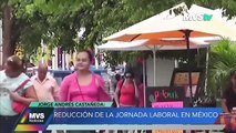 Análisis del aumento al salario mínimo y la propuesta de reducción de la jornada laboral en México