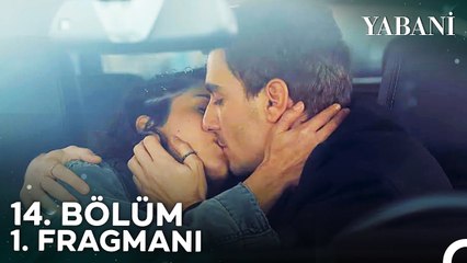 Yabani 14. Bölüm 1. Fragmanı | "Köpek Gibi Seviyorum Seni"