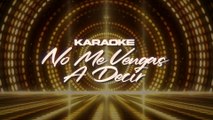 La Arrolladora Banda El Limón De René Camacho - No Me Vengas A Decir (Karaoke)