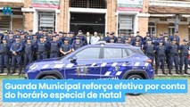 Guarda Municipal reforça efetivo por conta do horário especial de natal na área central