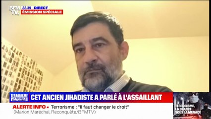 "J'ai senti qu'il était dans une démarche qui était l'une des phases de mon désengagement": David Vallat, ex-djihadiste, témoigne des échanges qu'il a eus avec l'auteur de l'attentat à Paris