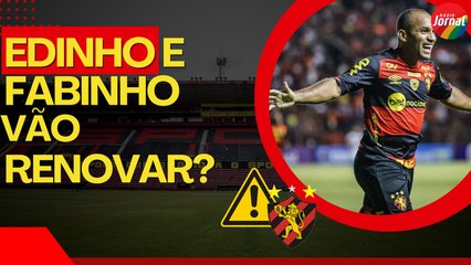 SPORT vai renovar com EDINHO e FABINHO; SAIBA MAIS DETALHES