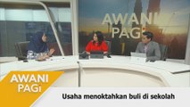 AWANI Pagi: Usaha menoktahkan buli di sekolah